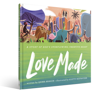 Episode 24: Love Made, A Story of God’s Overflowing, Creative Heart