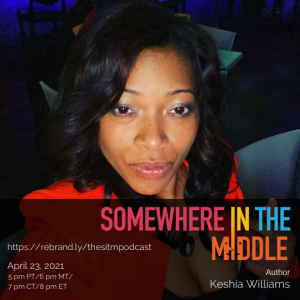 Author Keshia Williams shares her journey through love, pain, and releasing the past