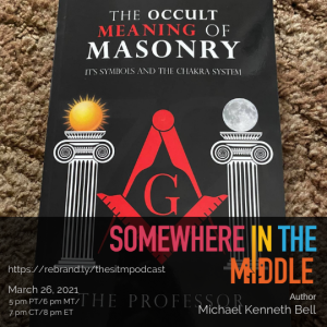 Author Michael Kenneth Bell Discusses the Link between Masonic Principles and the Chakra System