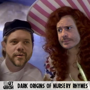 The Dark Origins of Nursery Rhymes [Podcast #196]