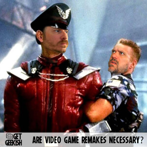 Video Game Movies | Get Geekish Podcast #207