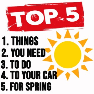 We got your friendly Neighborhood Mechanic’s tips on what to do for your car this spring. Also what on Earth is Volvo doing?