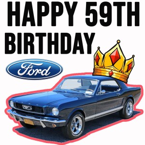 Happy 59th birthday Ford Mustang!! Also Automatic Andy declares it MAZDA day, despite it being the Mustang’s birthday.