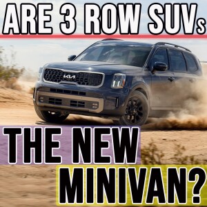 Are 3 Row SUVs the new Minivan?