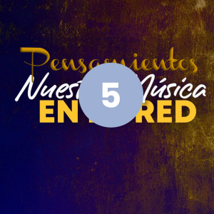 Pensamientos a Recalcar - Nuestra Música en la Red - Paso5