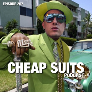 Episode 207 | “2 Hours Of Pimpin”