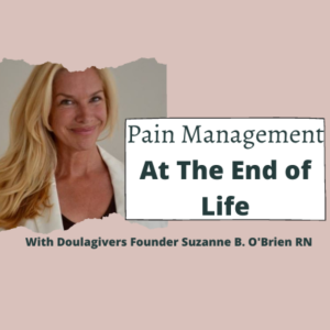 Pain Management at the End of Life