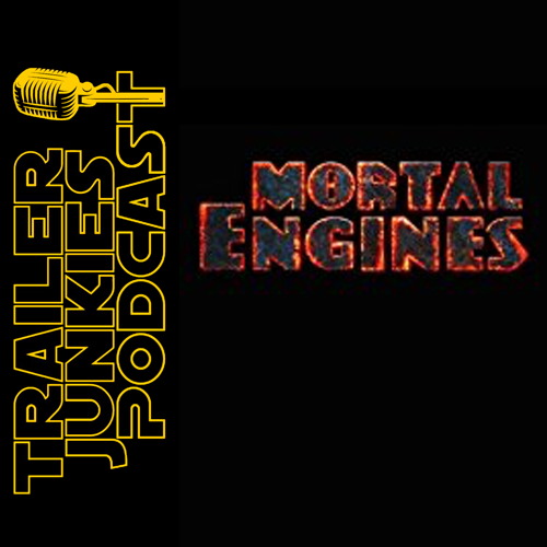 Mortal Engines &amp; The Greatest Showman