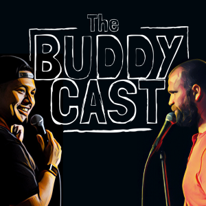 The Buddycast: I WILL COUNT YOUR LAUGHS ft. Brian Matthews