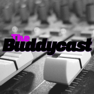 The Buddycast #21 feat. William 