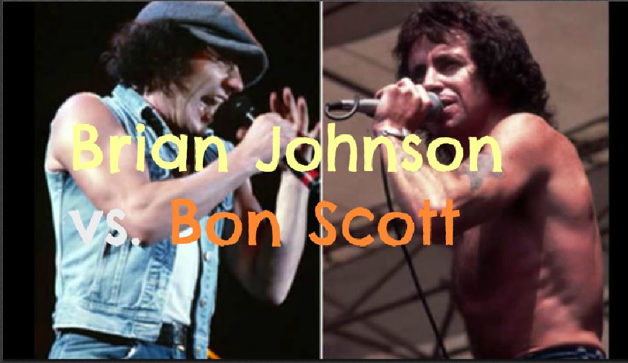 If you want blood, you got it. Brian Johnson vs. Bon Scott... who was the better AC/DC front man?