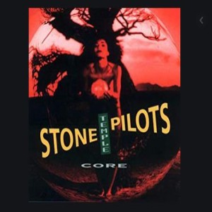 Album Retrospective: Stone Temple Pilots, Core. The Loudini Rock & Roll Circus LIVE!