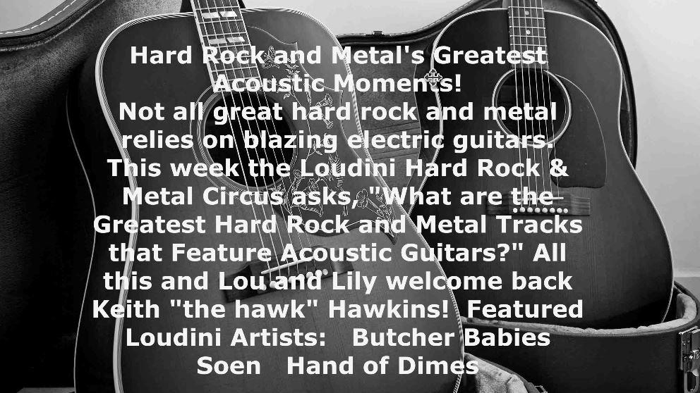Hard Rock and Metal’s Greatest Acoustic Moments!