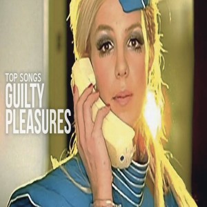 The Top Guilty Pleasure Songs of All Time