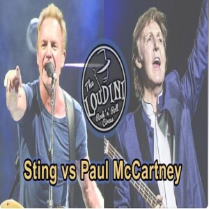 Sting vs Paul McCartney   - Loudini