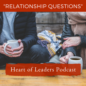 Ep 26: Core Principle #9- Deep Authentic Relationships Matter