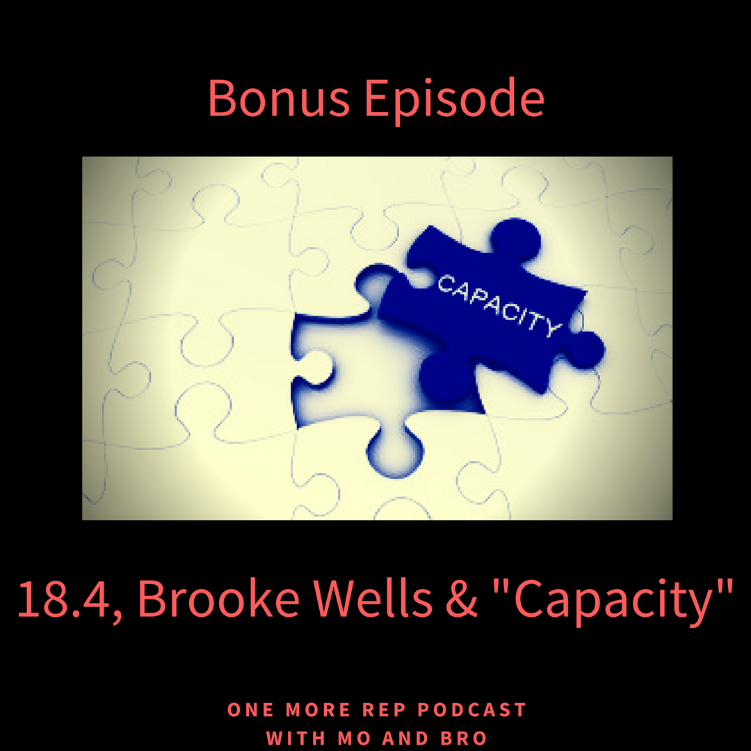 Bonus Episode: 18.4, Brooke Wells &amp; "Capacity"