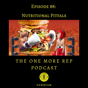 Episode 88: Nutritional Pitfalls in CrossFit