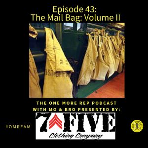 Episode 43: The Mail Bag: Volume II