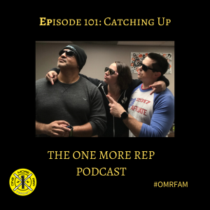 Episode 101: Catching Up