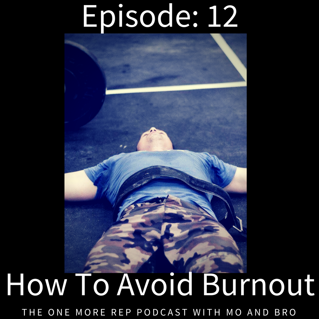 Episode 12: How To Avoid Burnout