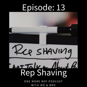 Episode 13: Rep Shaving in CrossFit