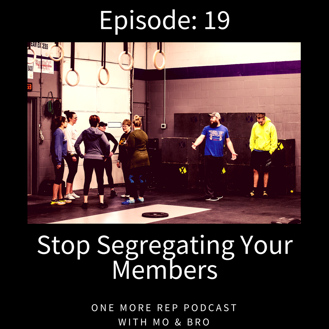 Episode 19: Stop Segregating Your Members
