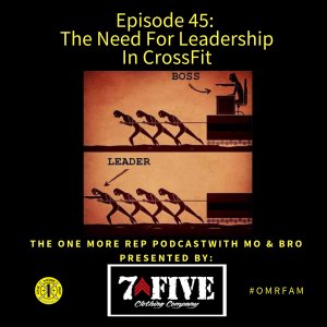 Episode 45: Leadership &amp; Cliques in CrossFit Gyms