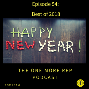 Episode 54: Best of 2018