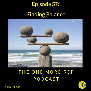 Episode 57: Finding Balance