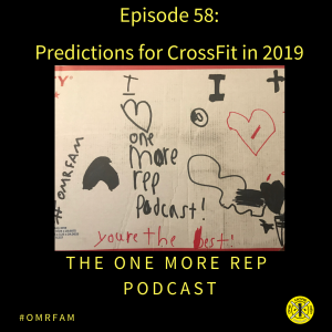 Episode 58: Predictions for CrossFit in 2019