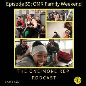Episode 59: OMR Family Weekend