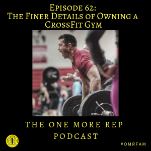 Episode 62: The Finer Details of Owning a CrossFit Gym