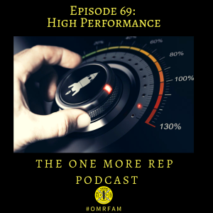 Episode 69: High Performance