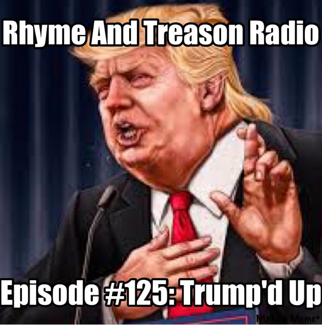Episode 125- Trumped Up