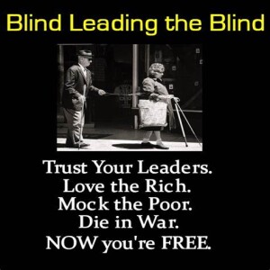 Episode 329-The Blind leading the blind