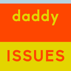 Episode 373-Daddy Issues