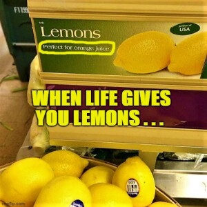 Episode 333-When life gives you lemons