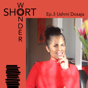 Ep.3 Ushmi Dosaja