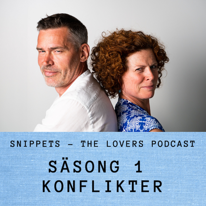 Snippets - The Lovers Podcast