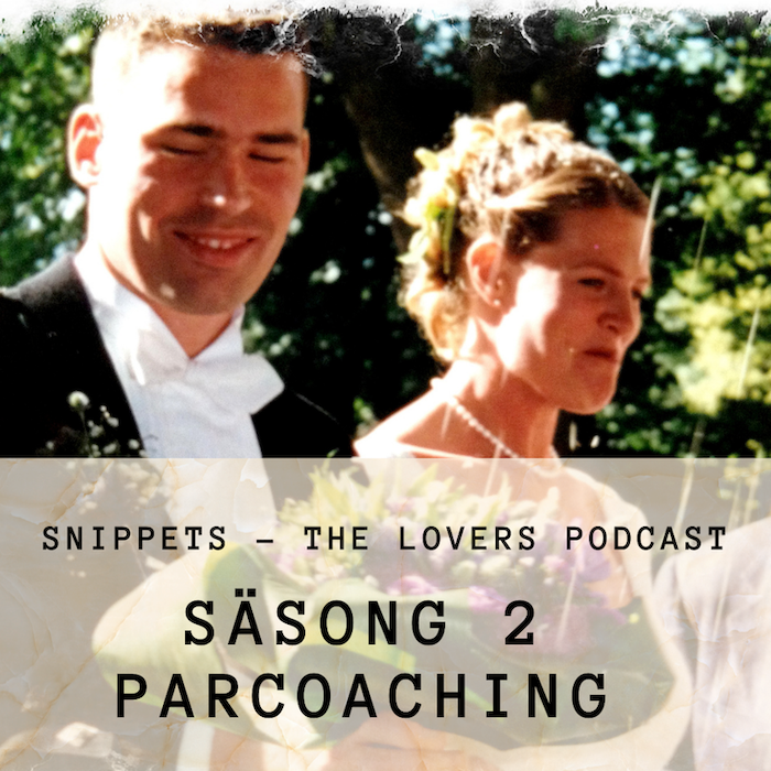 Snippets - The Lovers Podcast