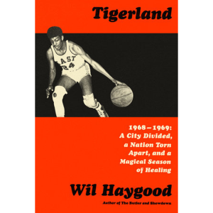 Wil Haygood: Author, Tigerland
