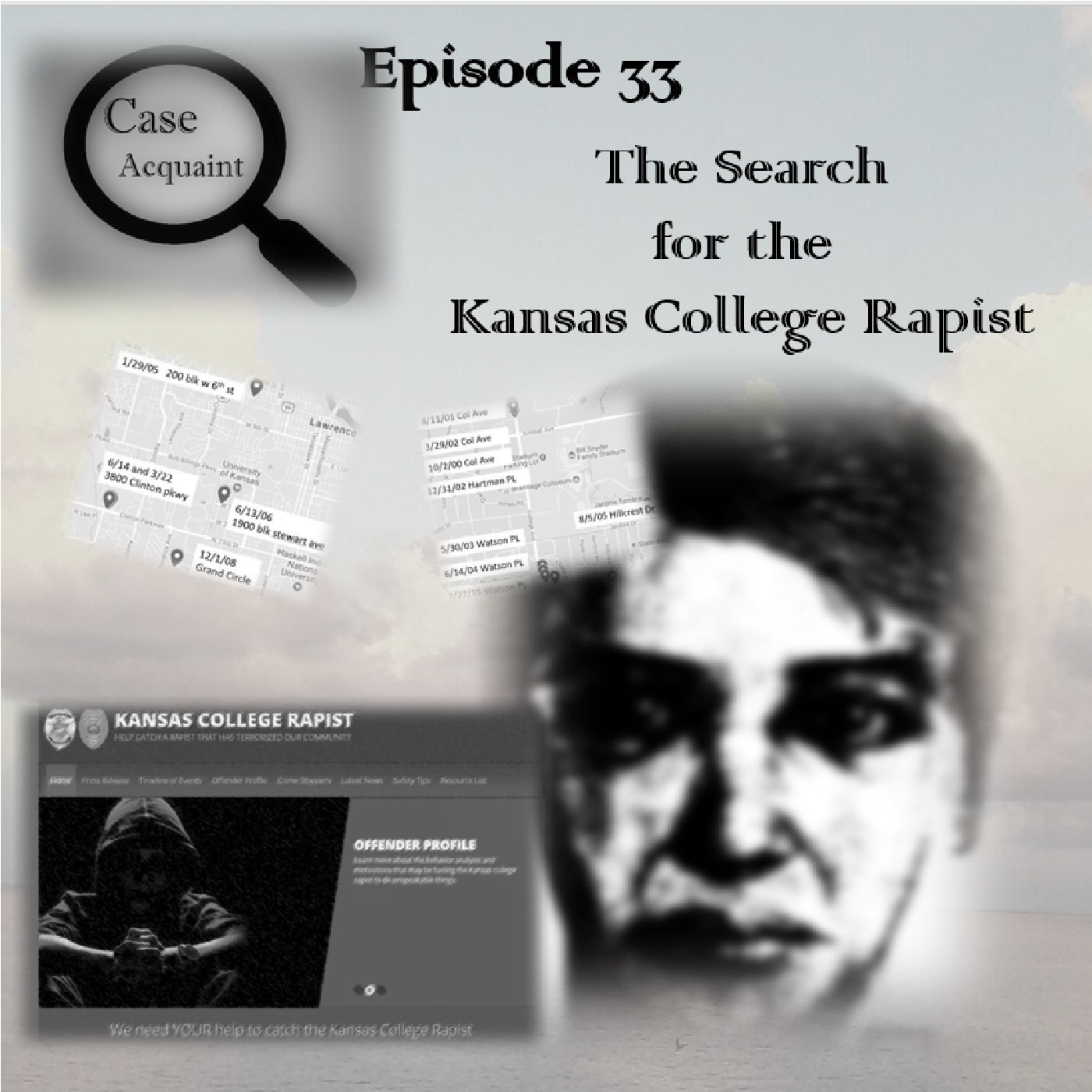 Episode 33 The Search for the Kansas College Rapist