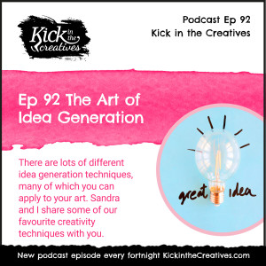 Ep 92 The Art of Idea Generation