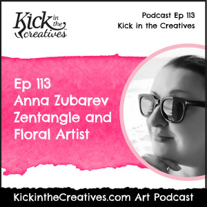 Ep 113 Anna Zubarev Zentangle and Floral Artist