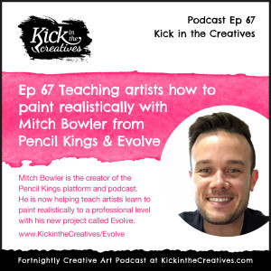 Ep 67 Mitch Bowler Teaching Artists How to Draw and Paint Realistically