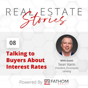 08 - Talking to Buyers About Interest Rates