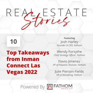 10 - Top Takeaways from Inman Connect Las Vegas 2022