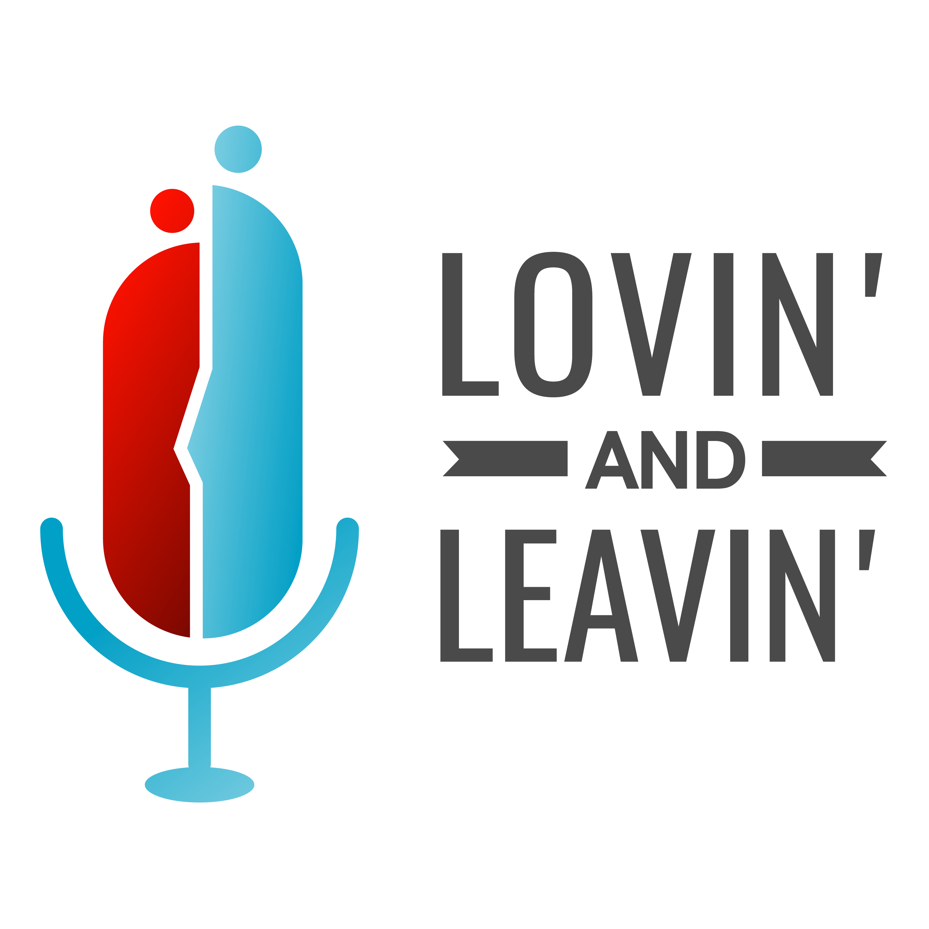 Lovin\' and Leavin\'