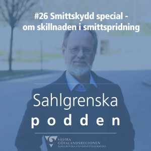 #26 - Som en skogsbrand – smittskyddsläkaren om skillnaden mellan Stockholm och Göteborg i smittspridning